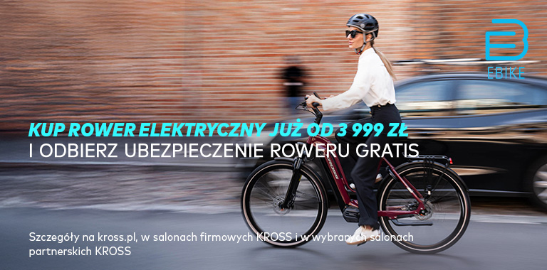Kup KROSS E-BIKE i odbierz ubepzieczenie gratis! Czytaj więcej!